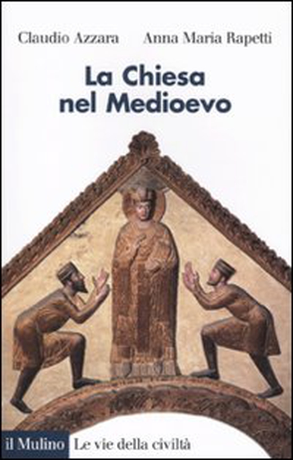 La Chiesa nel Medioevo - Librerie.coop La Chiesa nel Medioevo - Librerie.coop