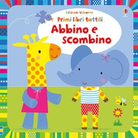 Abbino e scombino. Primi libri tattili - Librerie.coop Abbino e scombino. Primi libri tattili - Librerie.coop