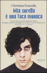 Mia sorella è una foca monaca - Librerie.coop