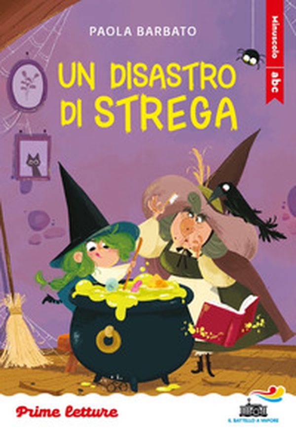 Un disastro di strega. Stampatello minuscolo - Librerie.coop Un disastro di strega. Stampatello minuscolo - Librerie.coop