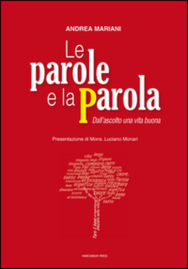 Le parole e la parola - Librerie.coop Le parole e la parola - Librerie.coop