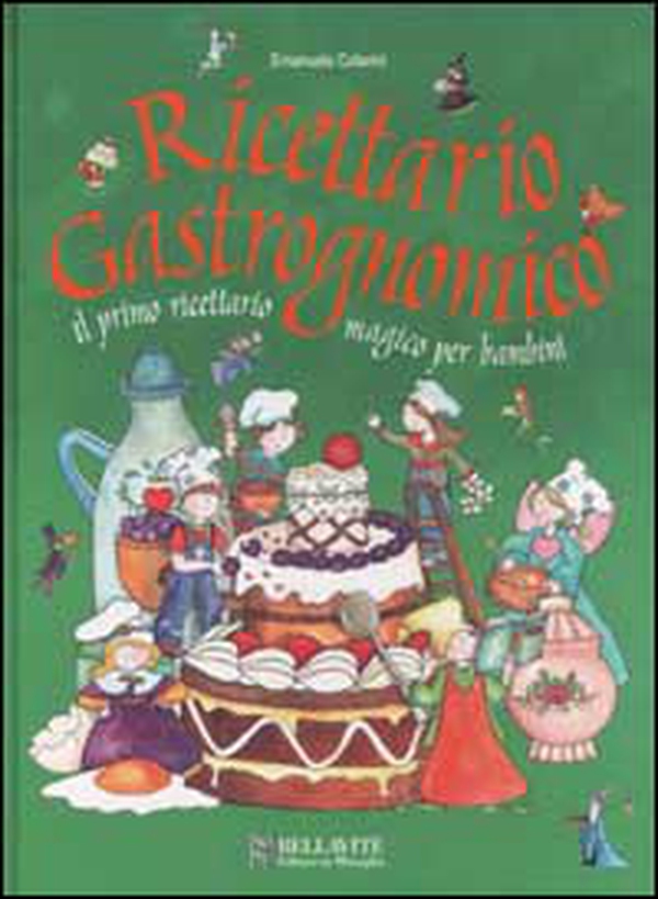 Ricettario gastrognomico. Il primo ricettario magico per bambini - Librerie.coop Ricettario gastrognomico. Il primo ricettario magico per bambini - Librerie.coop
