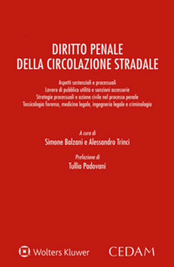 Diritto penale della circolazione stradale - Librerie.coop Diritto penale della circolazione stradale - Librerie.coop
