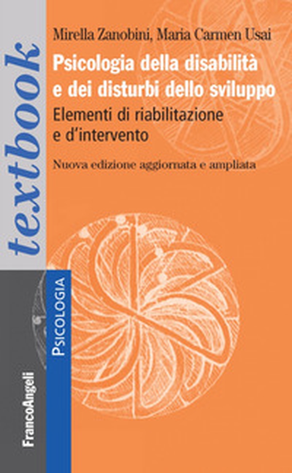 Psicologia della disabilità e dei disturbi dello sviluppo. Elementi di riabilitazione e d'intervento - Librerie.coop Psicologia della disabilità e dei disturbi dello sviluppo. Elementi di riabilitazione e d'intervento - Librerie.coop