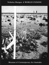 Nicholas Mangan. A world undone - Librerie.coop