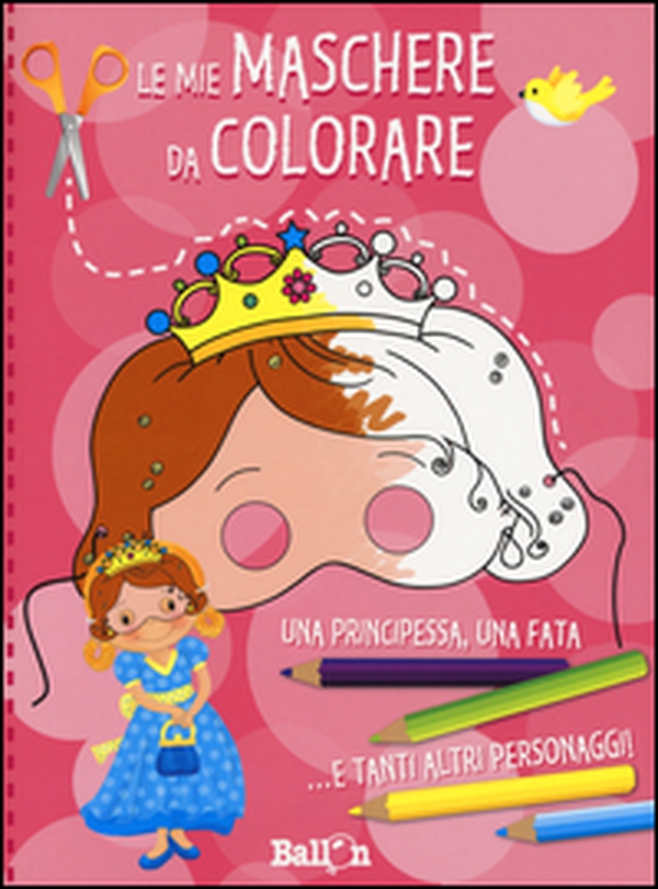 Le mie maschere da colorare - Librerie.coop Le mie maschere da colorare - Librerie.coop