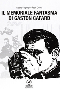 Il memoriale fantasma di Gaston Cafard - Librerie.coop