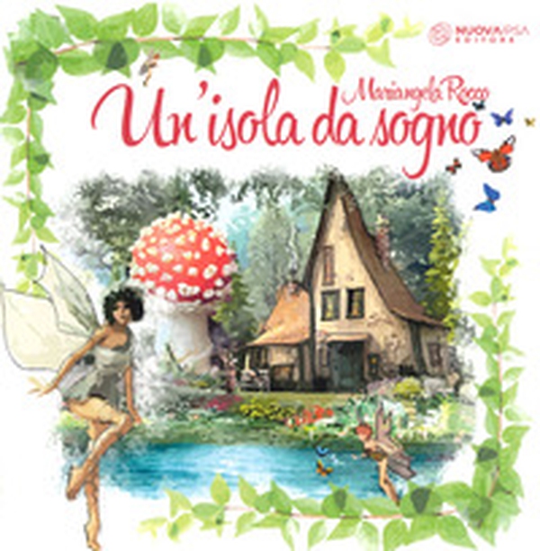 Un'isola da sogno - Librerie.coop Un'isola da sogno - Librerie.coop