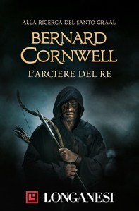 L'arciere del re - Librerie.coop L'arciere del re - Librerie.coop