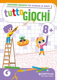 Tuttogiochi. 8 anni - Librerie.coop