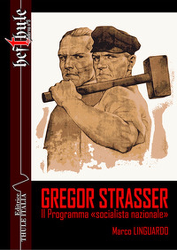 Gregor Strasser. Il programma «socialista nazionale» - Librerie.coop Gregor Strasser. Il programma «socialista nazionale» - Librerie.coop