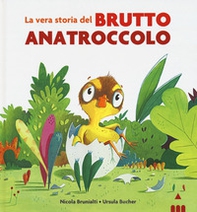 La vera storia del brutto anatroccolo - Librerie.coop