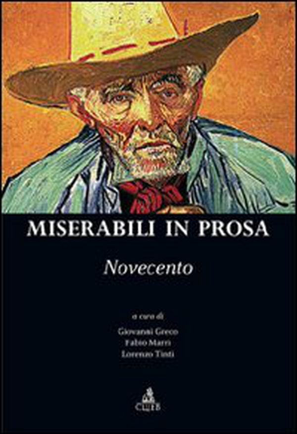 Miserabili in prosa. Novecento - Librerie.coop Miserabili in prosa. Novecento - Librerie.coop