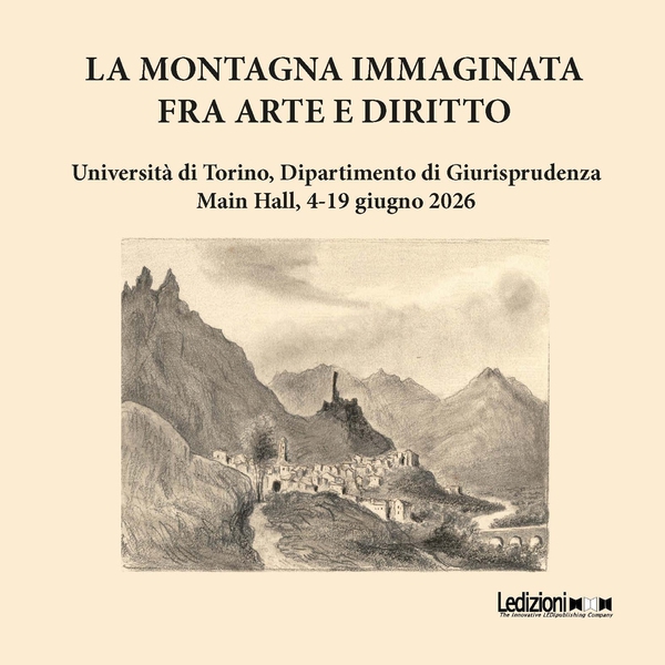 La montagna immaginata. Fra arte e diritto - Librerie.coop