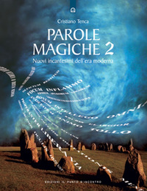Parole magiche - Vol. 2 - Librerie.coop Parole magiche - Vol. 2 - Librerie.coop
