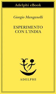 Esperimento con l’India - Librerie.coop Esperimento con l’India - Librerie.coop