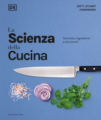 La scienza della cucina. Tecniche, ingredienti e strumenti - Librerie.coop La scienza della cucina. Tecniche, ingredienti e strumenti - Librerie.coop