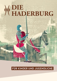 Il castello di Salorno per bambini e ragazzi. Ediz. tedesca - Librerie.coop Il castello di Salorno per bambini e ragazzi. Ediz. tedesca - Librerie.coop