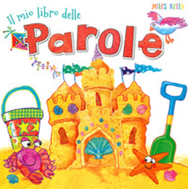 Il mio libro delle parole - Librerie.coop Il mio libro delle parole - Librerie.coop