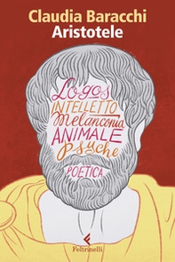 Aristotele. Il pensiero e l'animale - Librerie.coop