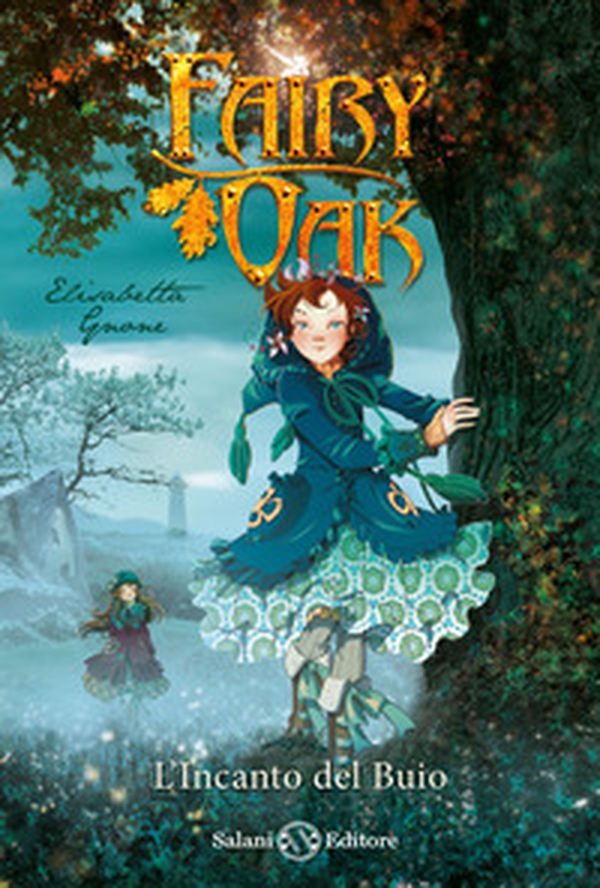 L'incanto del buio. Fairy Oak - Vol. 2 - Librerie.coop L'incanto del buio. Fairy Oak - Vol. 2 - Librerie.coop