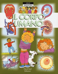 Il corpo umano - Librerie.coop Il corpo umano - Librerie.coop