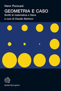Geometria e caso. Scritti di matematica e fisica - Librerie.coop Geometria e caso. Scritti di matematica e fisica - Librerie.coop