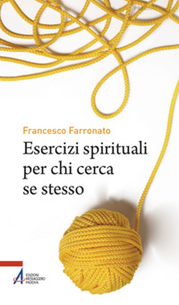 Esercizi spirituali per chi cerca se stesso - Librerie.coop Esercizi spirituali per chi cerca se stesso - Librerie.coop