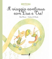 Il viaggio continua con due e tre! - Librerie.coop