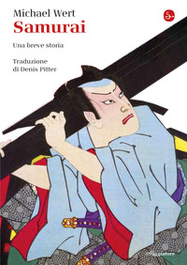 Samurai. Una breve storia - Librerie.coop Samurai. Una breve storia - Librerie.coop
