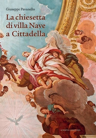 La chiesetta di villa Nave a Cittadella - Librerie.coop La chiesetta di villa Nave a Cittadella - Librerie.coop