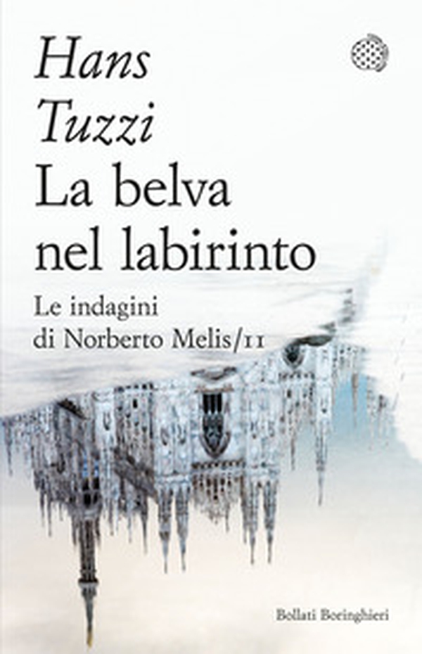 La belva nel labirinto. Le indagini di Norberto Melis - Librerie.coop La belva nel labirinto. Le indagini di Norberto Melis - Librerie.coop