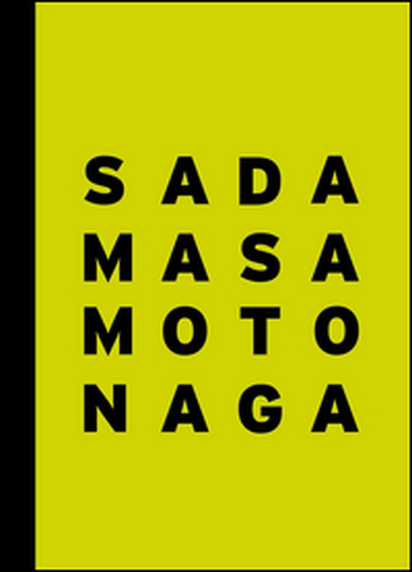 Sadamasa Motonaga. The energy of infancy. Catalogo della mostra (Londra, 29 giugno-29 luglio 2016). Ediz. inglese - Librerie.coop Sadamasa Motonaga. The energy of infancy. Catalogo della mostra (Londra, 29 giugno-29 luglio 2016). Ediz. inglese - Librerie.coop