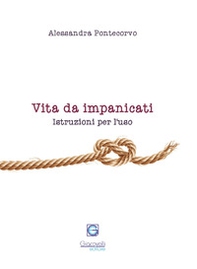 Vita da impanicati. Istruzioni per l'uso - Librerie.coop