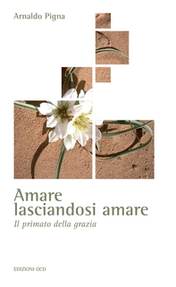 Amare lasciandosi amare - Librerie.coop