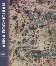 Anna Boghiguian. Ediz. italiana e inglese - Librerie.coop