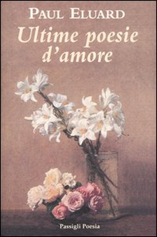 Ultime poesie d'amore. Testo francese a fronte - Librerie.coop Ultime poesie d'amore. Testo francese a fronte - Librerie.coop