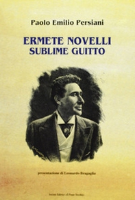 Ermete Novelli. Sublime guitto - Librerie.coop