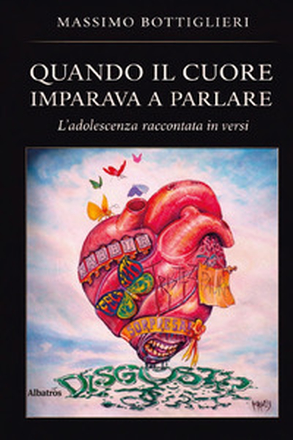 Quando il cuore imparava a parlare. L'adolescenza raccontata in versi - Librerie.coop