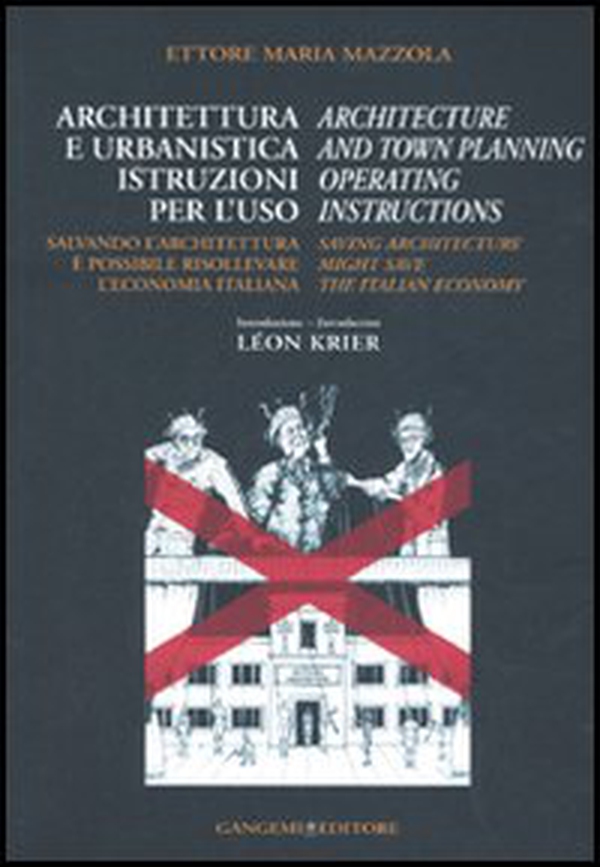 Architettura e urbanistica. Istruzioni per l'uso-Architecture and town planning. Operating instructions - Librerie.coop Architettura e urbanistica. Istruzioni per l'uso-Architecture and town planning. Operating instructions - Librerie.coop