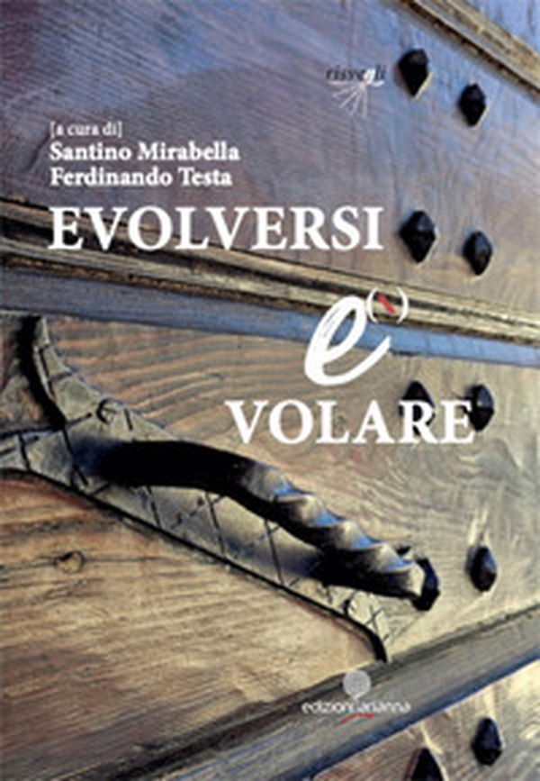 Evolversi è volare - Librerie.coop Evolversi è volare - Librerie.coop