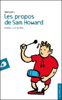 Les propos de Sam Howard. Recueillis par Joë Mab - Librerie.coop