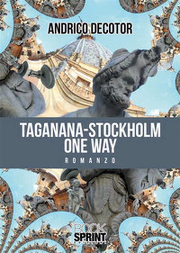 Taganana-Stockholm one way - Librerie.coop Taganana-Stockholm one way - Librerie.coop