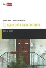Le scale della casa del prete - Librerie.coop