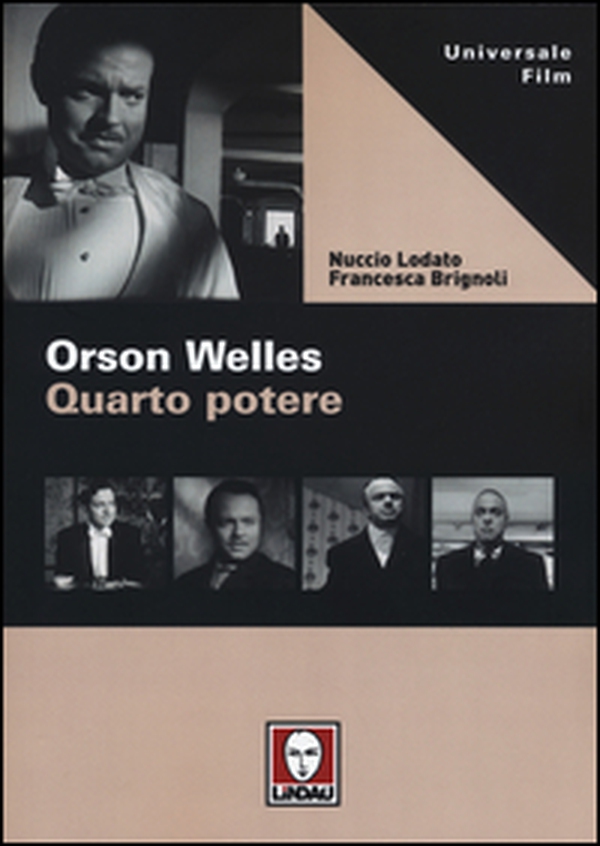 Orson Welles. Quarto potere - Librerie.coop Orson Welles. Quarto potere - Librerie.coop