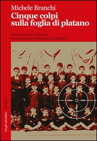 Cinque colpi sulla foglia di platano - Librerie.coop Cinque colpi sulla foglia di platano - Librerie.coop