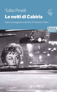 Le notti di Cabiria. Dalla sceneggiatura del film di Federico Fellini - Librerie.coop