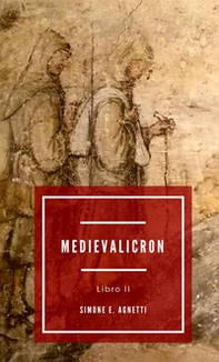 Storia di Galeotto e Maria. Medievalicron - Librerie.coop