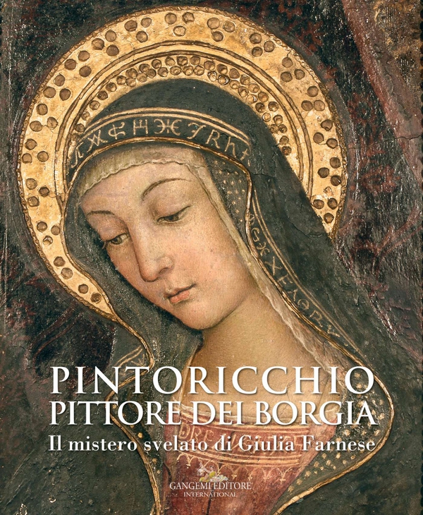 Pintoricchio (Pinturicchio). Pittore dei Borgia - Librerie.coop Pintoricchio (Pinturicchio). Pittore dei Borgia - Librerie.coop