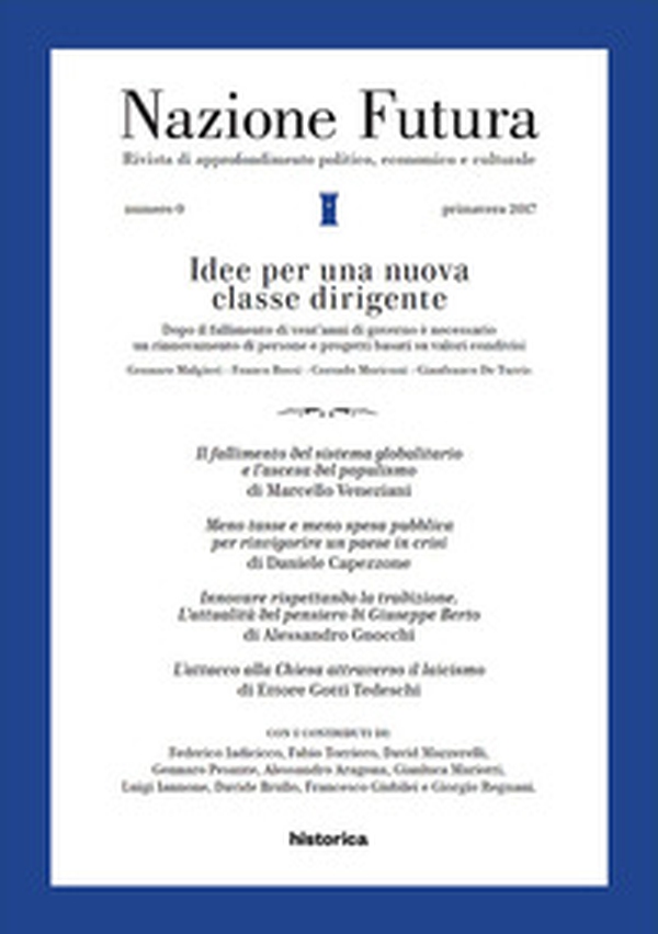 Nazione futura. Rivista di approfondimento politico, economico e culturale. Idee per una nuova classe dirigente - Librerie.coop Nazione futura. Rivista di approfondimento politico, economico e culturale. Idee per una nuova classe dirigente - Librerie.coop
